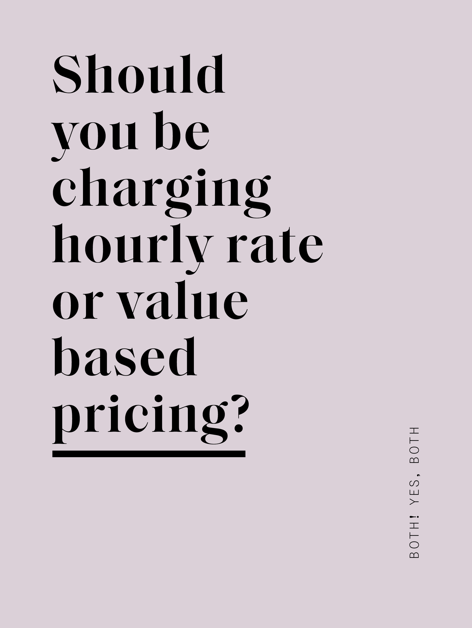 40 // Should designers be using hourly rate pricing or valuebased